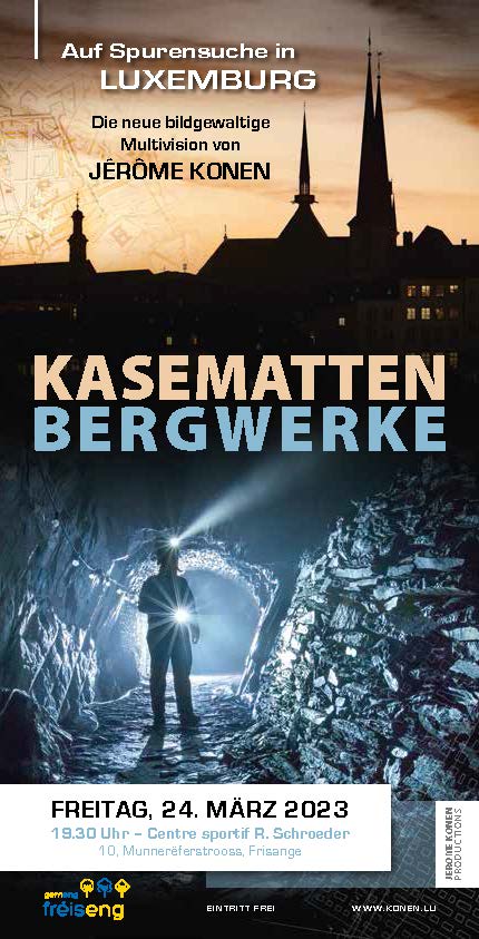 "Kasematten - Bergwerke" - Multivision von Jérôme Konen am 24. März 2023