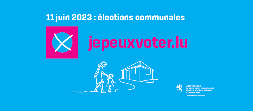 Elections communales 2023 - Campagne de sensibilisation des résidents non-luxembourgeois