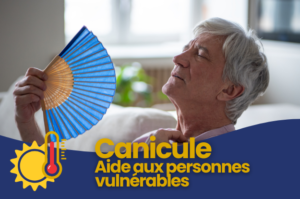 Canicule – Aide aux personnes âgées et vulnérables